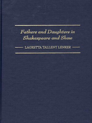 cover image of Fathers and Daughters in Shakespeare and Shaw